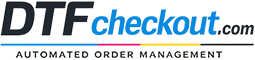 DTFcheckout.com — Automated Order Management